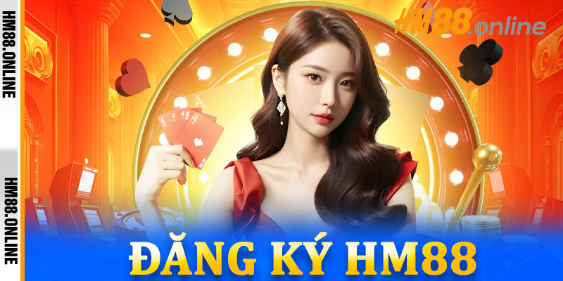 đăng ký HM88